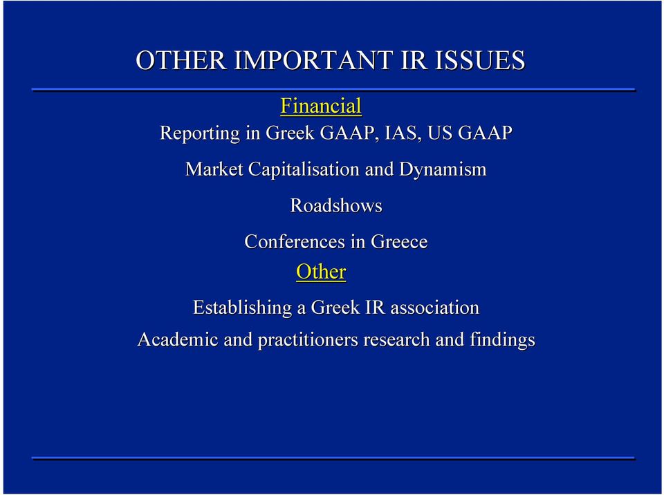 Roadshows Conferences in Greece Other Establishing a