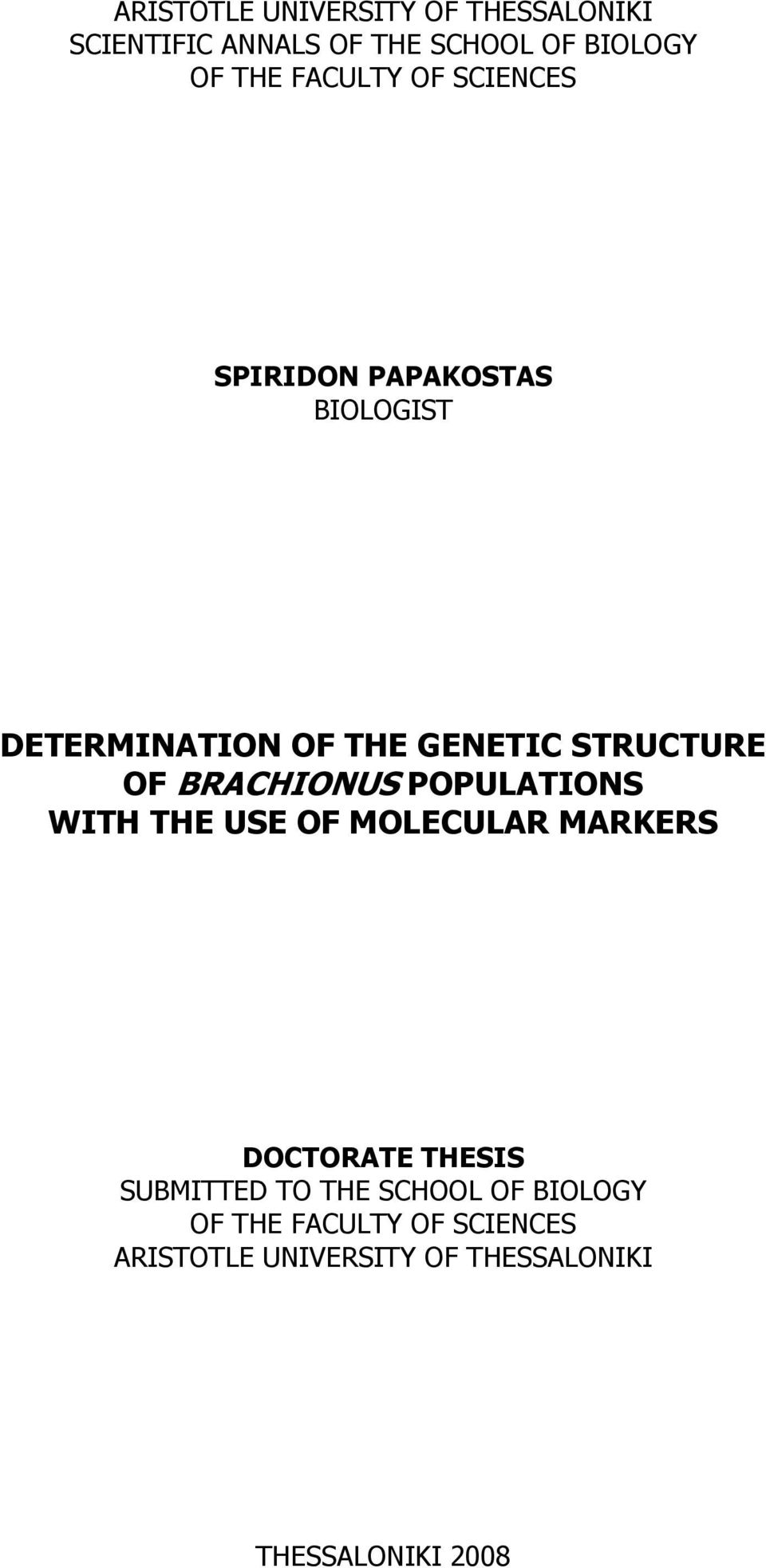 BRACHIONUS POPULATIONS WITH THE USE OF MOLECULAR MARKERS DOCTORATE THESIS SUBMITTED TO THE