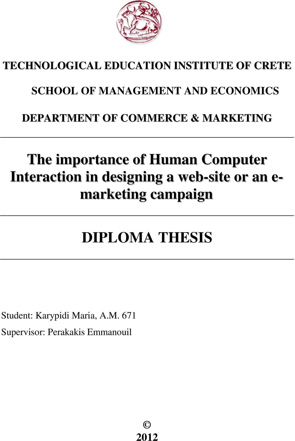 Computer Interaction in designing a web-site or an e- marketing campaign