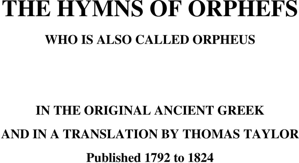 ANCIENT GREEK AND IN A TRANSLATION