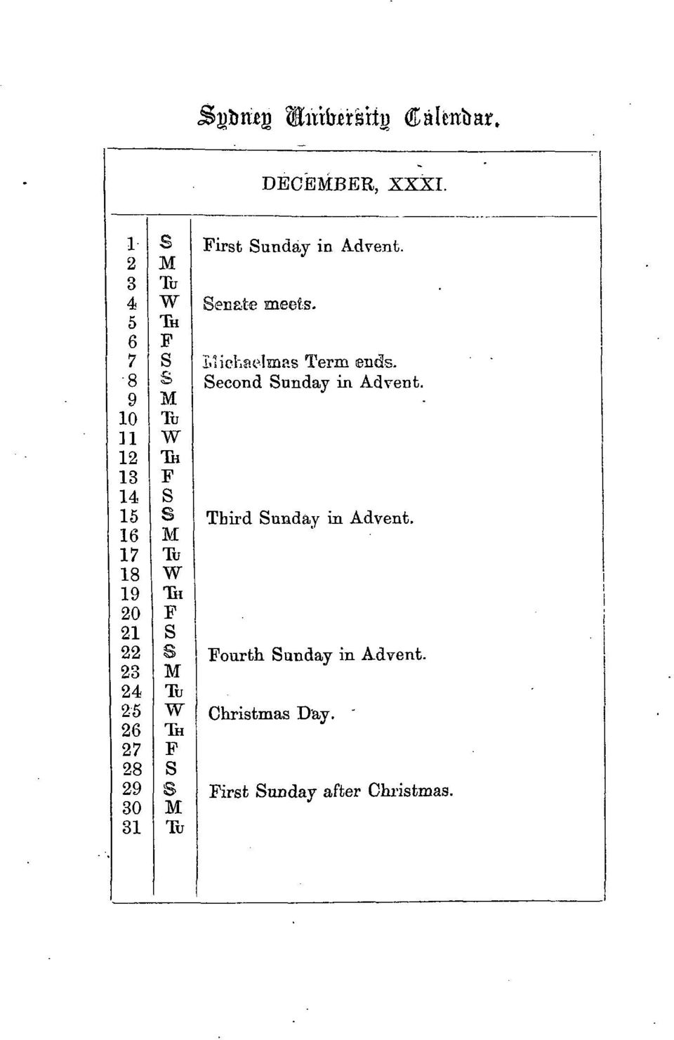 9 M 10 Tc Π W 12 TH 13 F 14 S 15 S Third Sunday in Advent.