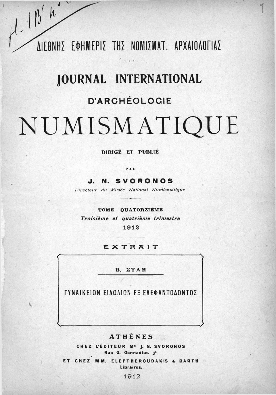 MISMATIQU DIRIGE ET PUBLIE PAR J. N.