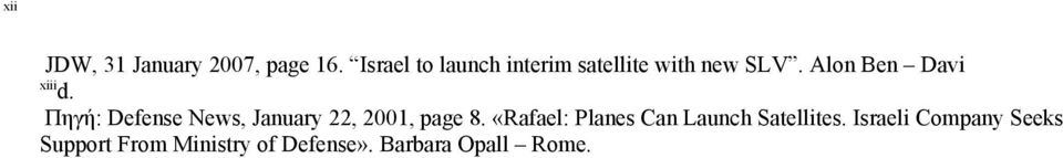 Alon Ben Davi xiii d. Πηγή: Defense News, January 22, 2001, page 8.