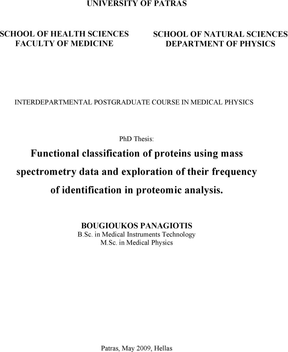 proteins using mass spectrometry data and exploration of their frequency of identification in proteomic