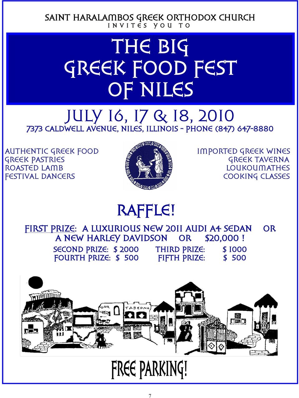 DANCERS IMPORTED GREEK WINES GREEK TAVERNA LOUKOUMATHES COOKING CLASSES RAFFLE!