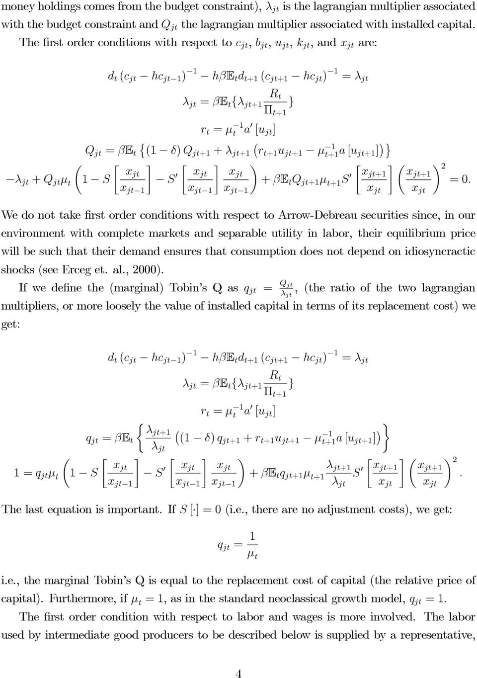 [u j+1 ] ª xj λ j + Q j μ 1 S S 0 xj xj + βe Q j+1 μ x j 1 x j 1 x +1 S 0 xj+1 j 1 x j R xj+1 x j 2 =0.