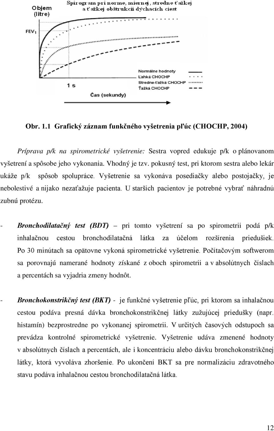U starších pacientov je potrebné vybrať náhradnú zubnú protézu.