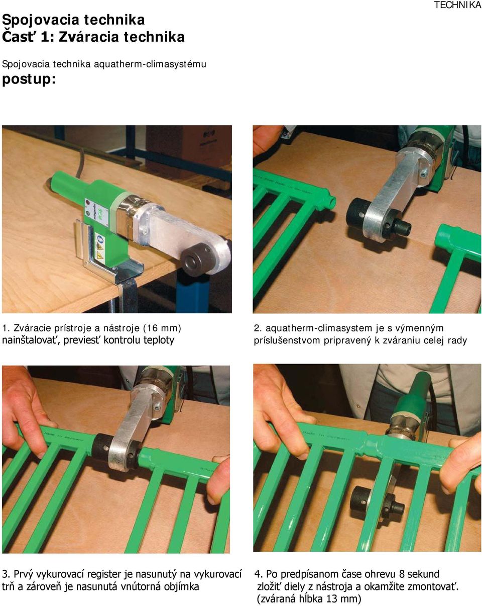 aquatherm-climasystem je s výmenným nainštalovať, previesť kontrolu teploty príslušenstvom pripravený k zváraniu