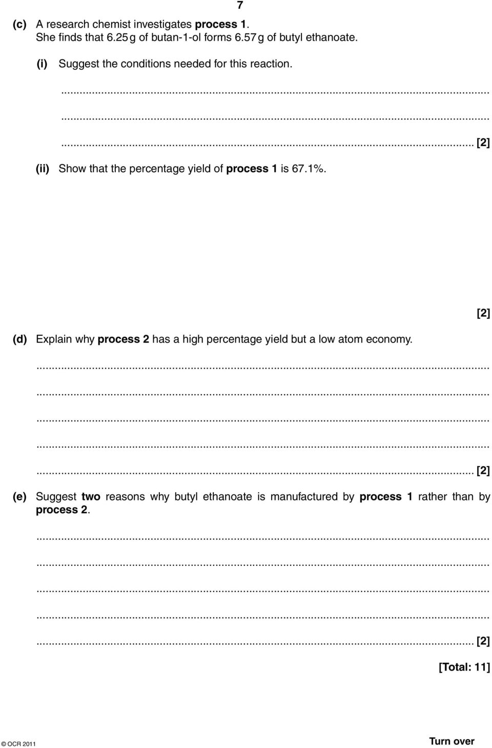 ... [2] (ii) Show that the percentage yield of process 1 is 67.1%.