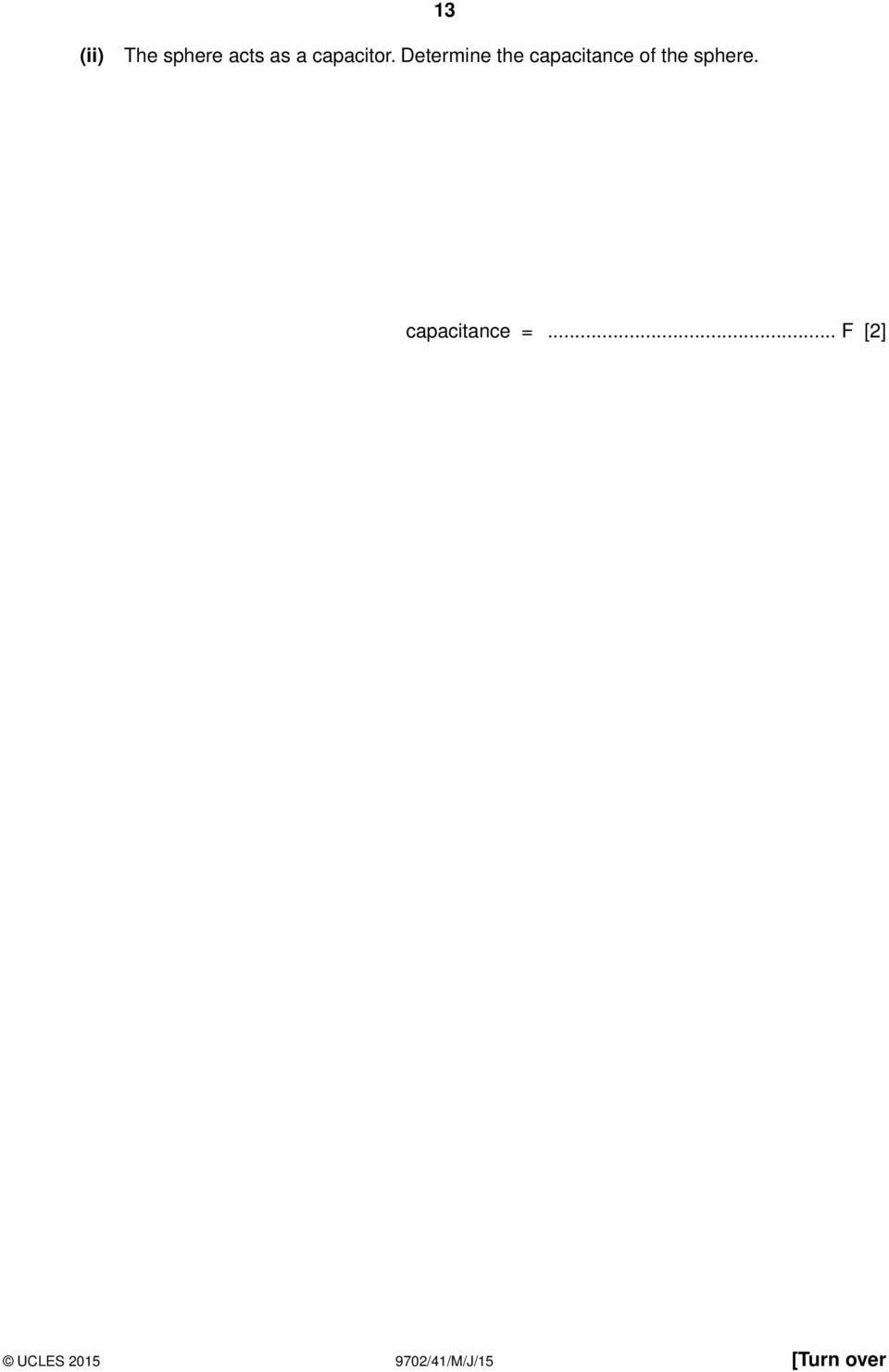 Determine the capacitance