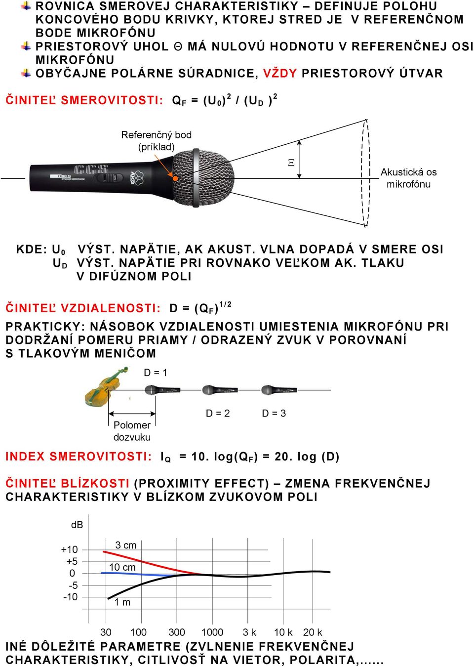NAPÄTIE PRI ROVNAKO VEĽKOM AK.