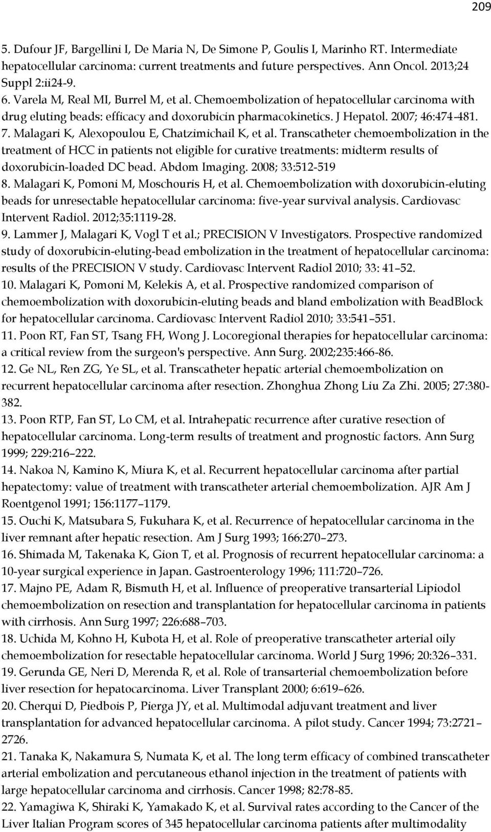 Malagari K, Alexopoulou E, Chatzimichail K, et al.