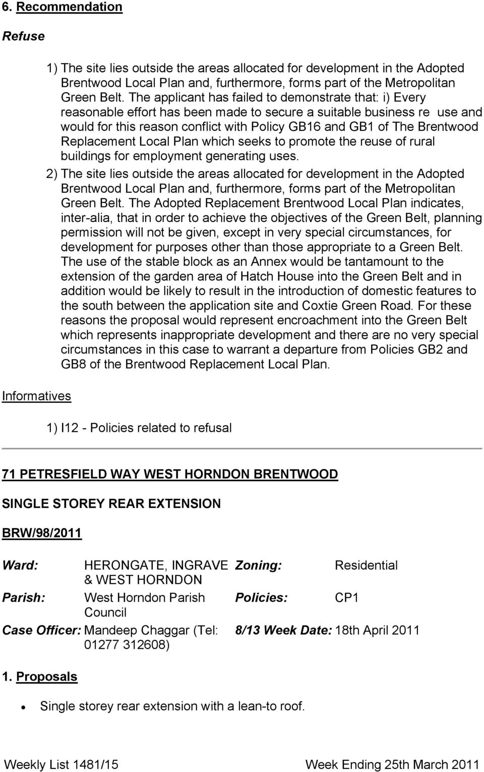 Brentwood Replacement Local Plan which seeks to promote the reuse of rural buildings for employment generating uses.