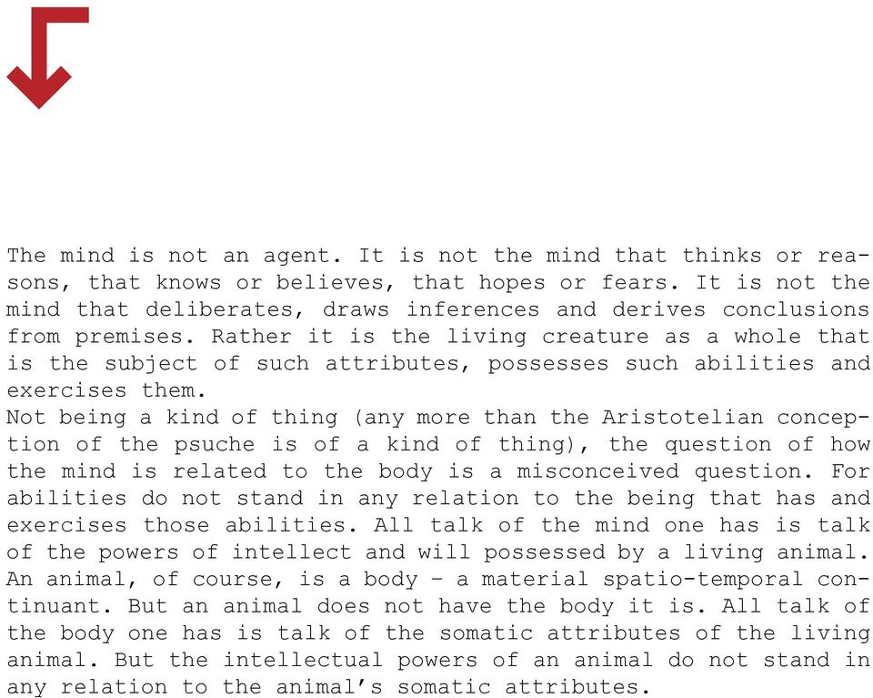 Rather it is the living creature as a whole that is the subject of such attributes, possesses such abilities and exercises them.