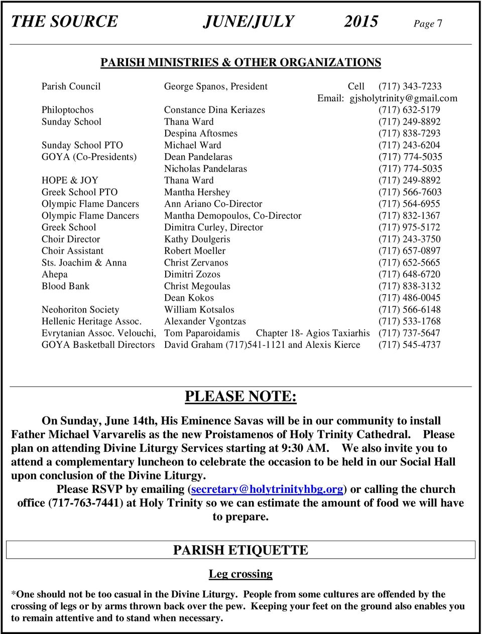 Pandelaras (717) 774-5035 Nicholas Pandelaras (717) 774-5035 HOPE & JOY Thana Ward (717) 249-8892 Greek School PTO Mantha Hershey (717) 566-7603 Olympic Flame Dancers Ann Ariano Co-Director (717)