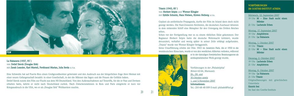 den Ausbruch aus der bürgerlichen Enge ihrer Heimat mit einer neuen Gefangenschaft bezahlt: in einer Gesellschaft, in der die Männer das Sagen und die Frauen die Gefühle haben.