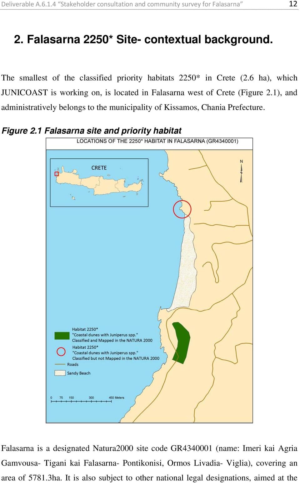 1), and administratively belongs to the municipality of Kissamos, Chania Prefecture. Figure 2.