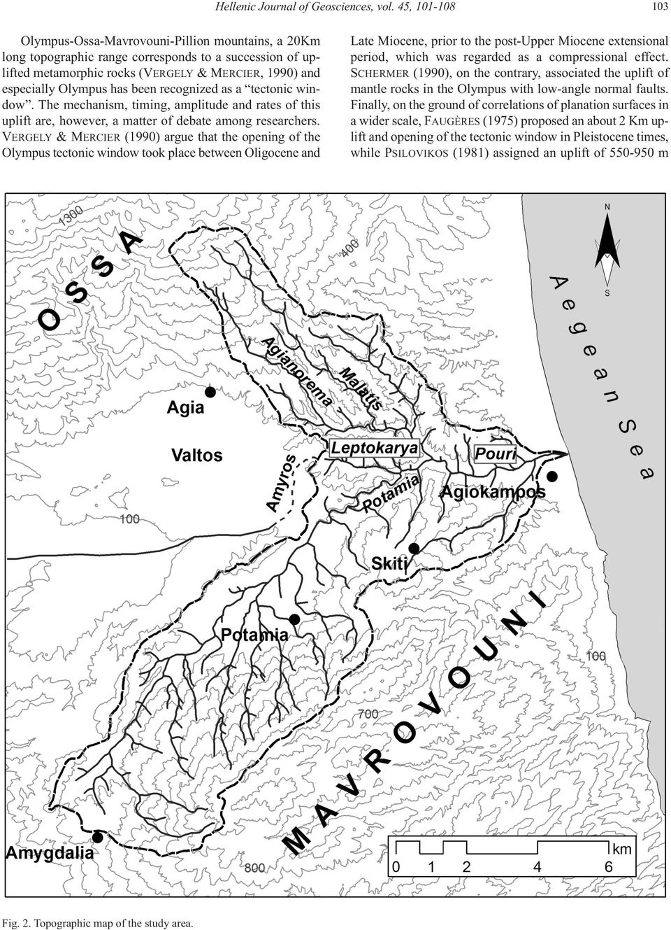 been recognized as a tectonic window. The mechanism, timing, amplitude and rates of this uplift are, however, a matter of debate among researchers.