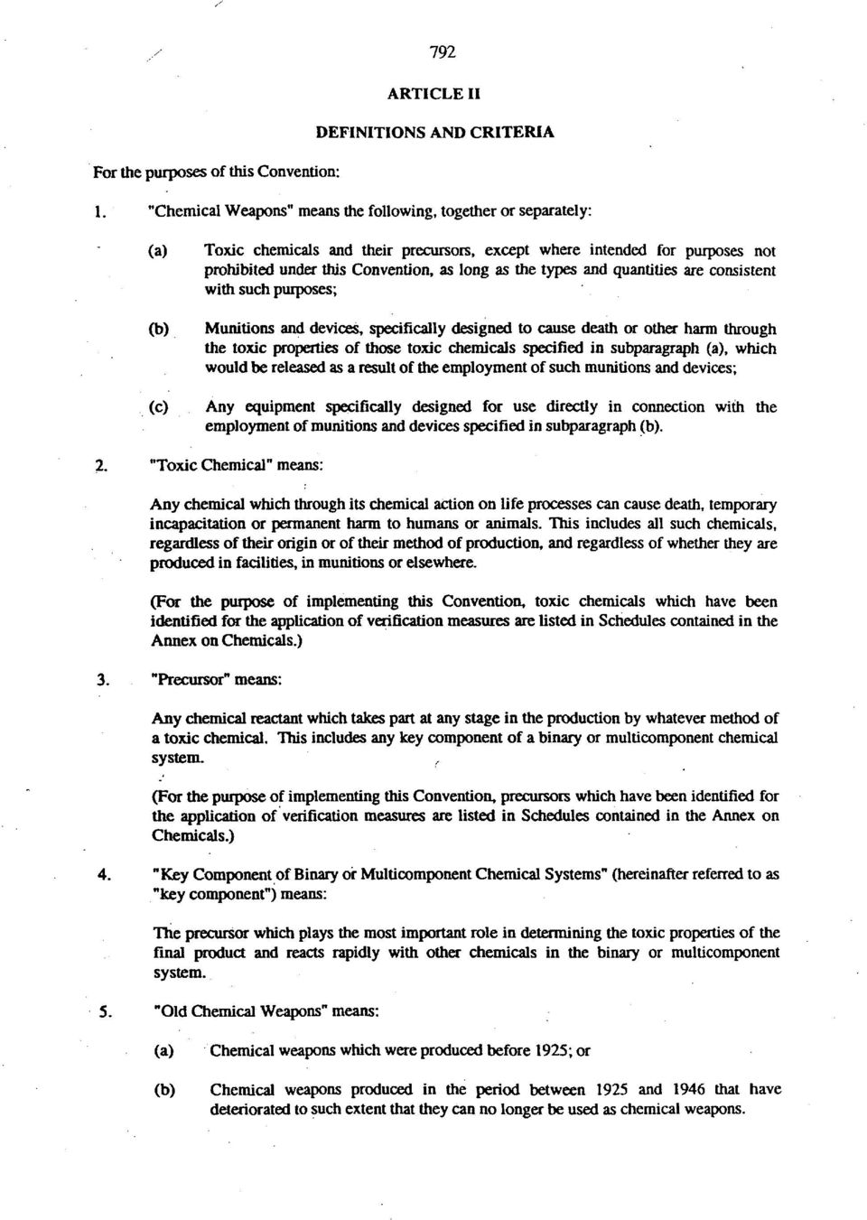 the types and quantities are consistent with such purposes; Munitions and devices, specifically designed to cause death or other harm through the toxic properties of those toxic chemicals specified