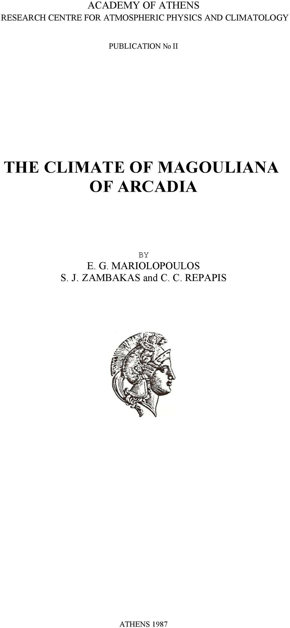 Νο II ΤΗΕ CLIMATE ΟF MAGOULIANA ΟF ARCADIA ΒΥ Ε.