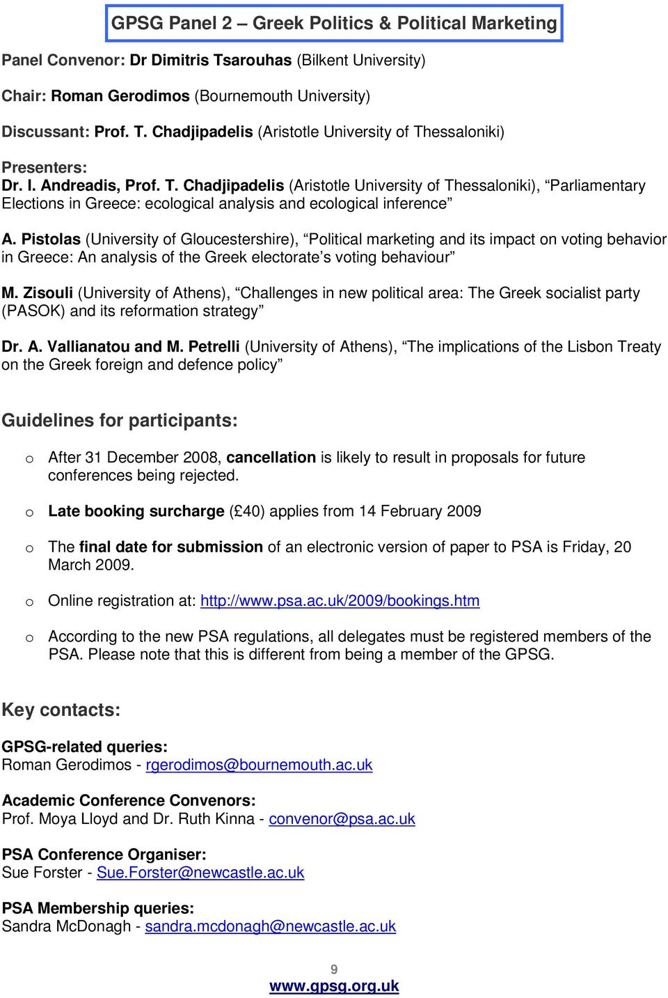 Pistolas (University of Gloucestershire), Political marketing and its impact on voting behavior in Greece: An analysis of the Greek electorate s voting behaviour M.