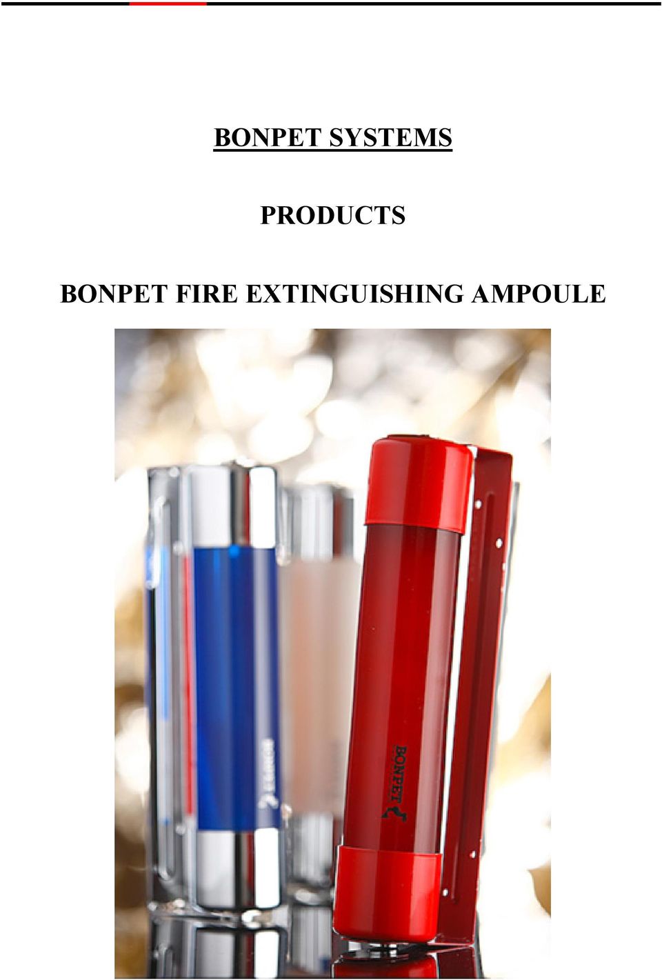 BONPET FIRE