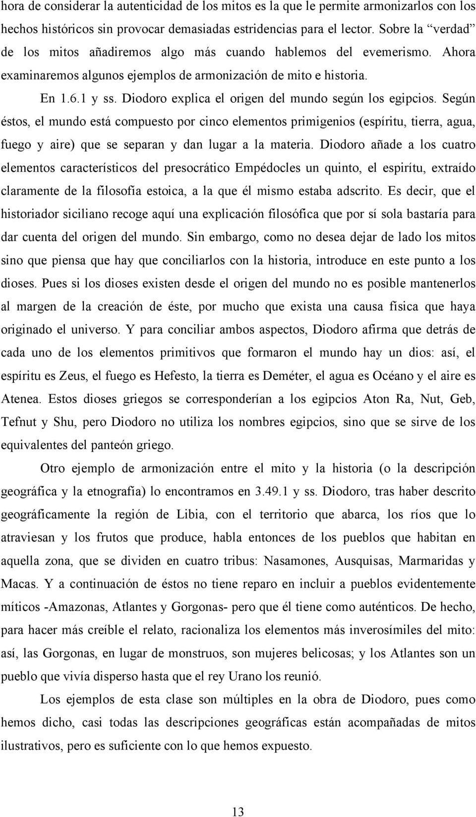 Diodoro explica el origen del mundo según los egipcios.