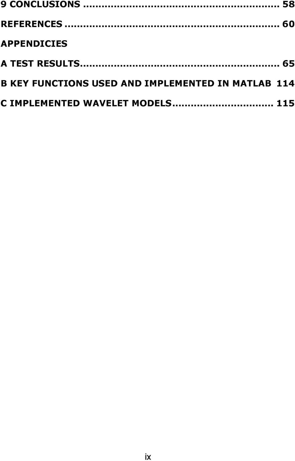 .. 65 B KEY FUNCTIONS USED AND