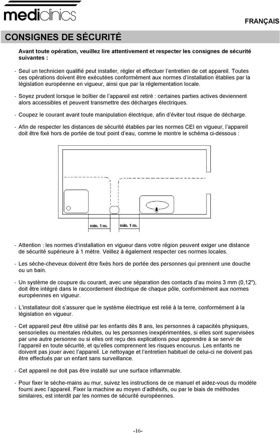 prudent lorsque le botier de l appareil est retir : certaines parties actives deviennent alors accessibles et peuvent transmettre des dcharges lectriques - Coupez le courant avant toute manipulation