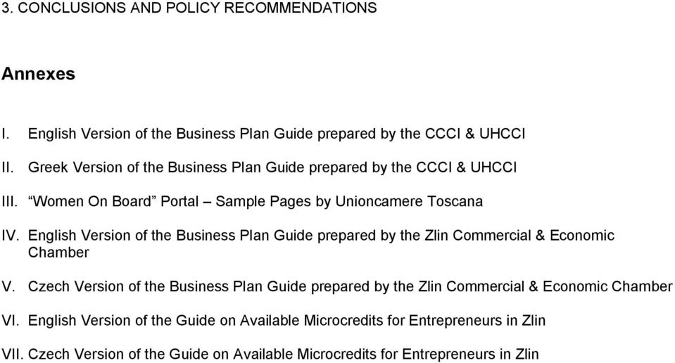 English Version of the Business Plan Guide prepared by the Zlin Commercial & Economic Chamber V.