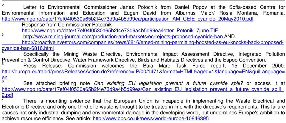 tif 3 http://www.mining-journal.com/production-and-markets/ec-rejects-proposed-cyanide-ban AND http://proactiveinvestors.