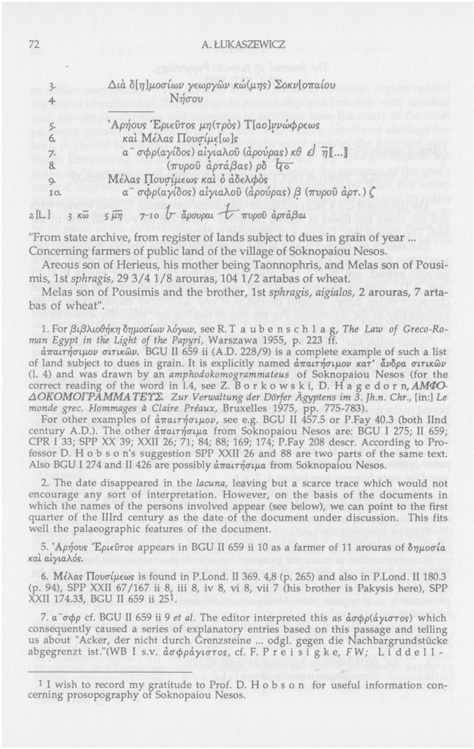 "From state archive, from register of lands subject to dues in grain of year... Concerning farmers of public land of the village of Soknopaiou Nesos.