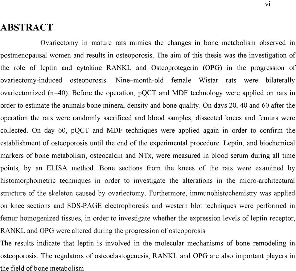 Nine month-old female Wistar rats were bilaterally ovariectomized (n=40).