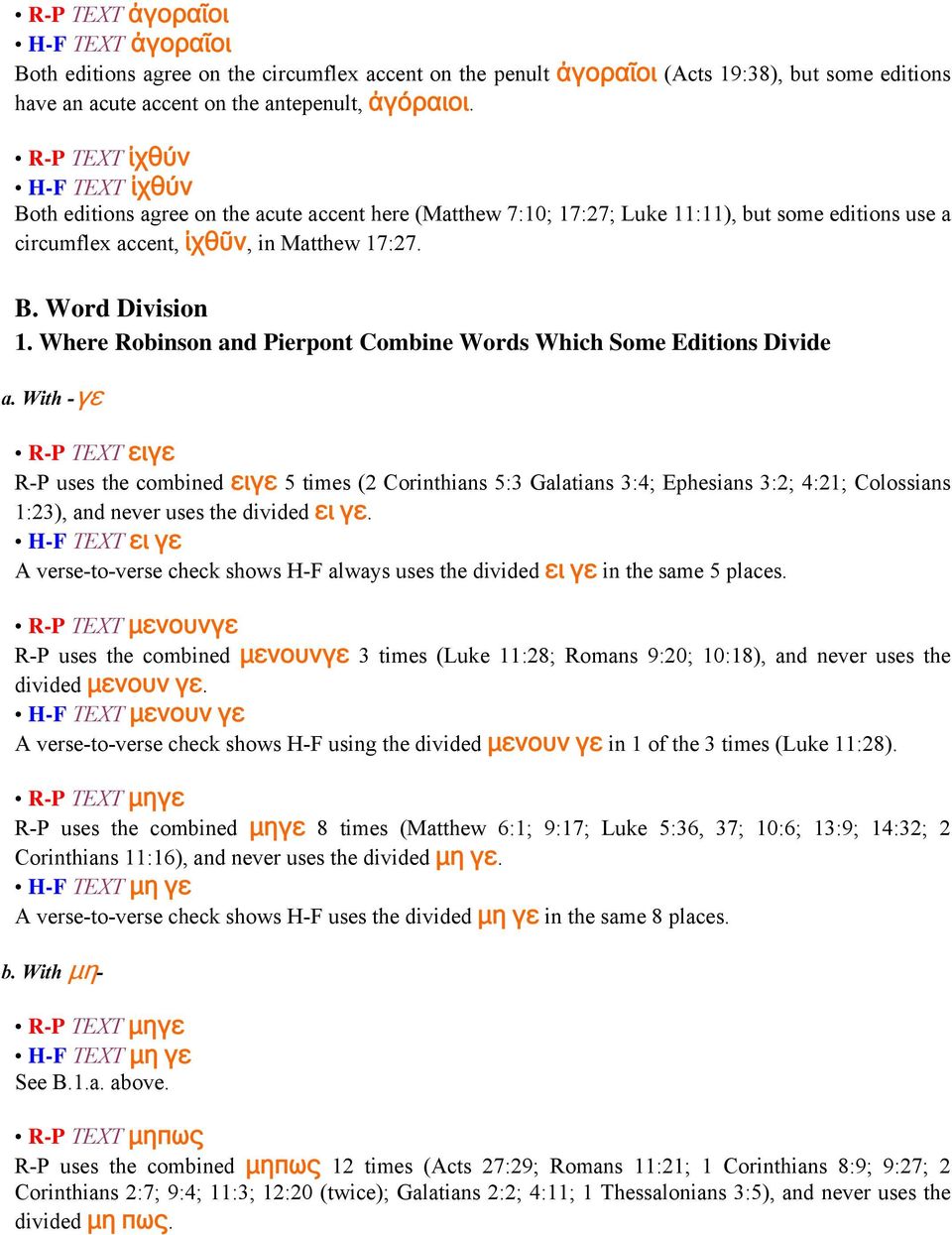 Where Robinson and Pierpont Combine Words Which Some Editions Divide a.