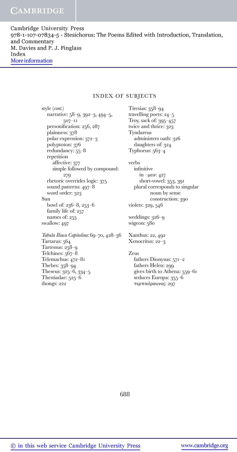 rhetoric overrides logic: 375 sound patterns: 497 8 word order: 323 Sun bowl of: 236 8, 253 6 family life of: 257 names of: 255 swallow: 497 Tabula Iliaca Capitolina: 69 70, 428 36 Tartarus: 564