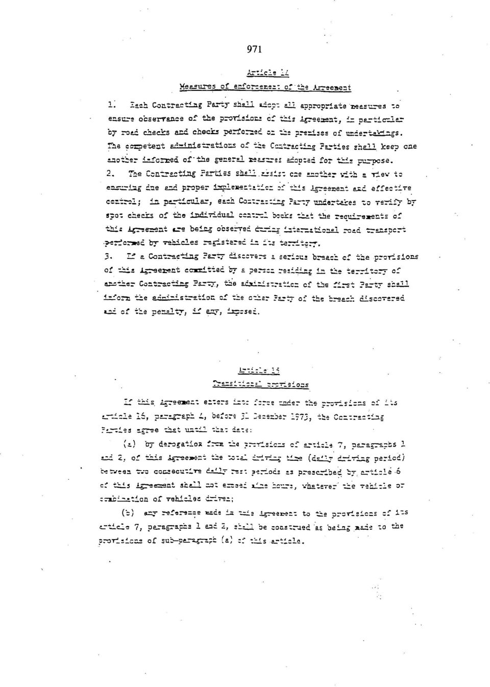 The coxpetest ad=ini strati 0:12 of the Cextracting Parties shall 3csep one another iafcrifed of "the general sea_s:rrei adopted for this curpcse. 2. The Ccntrsstiag?srtie«shall.