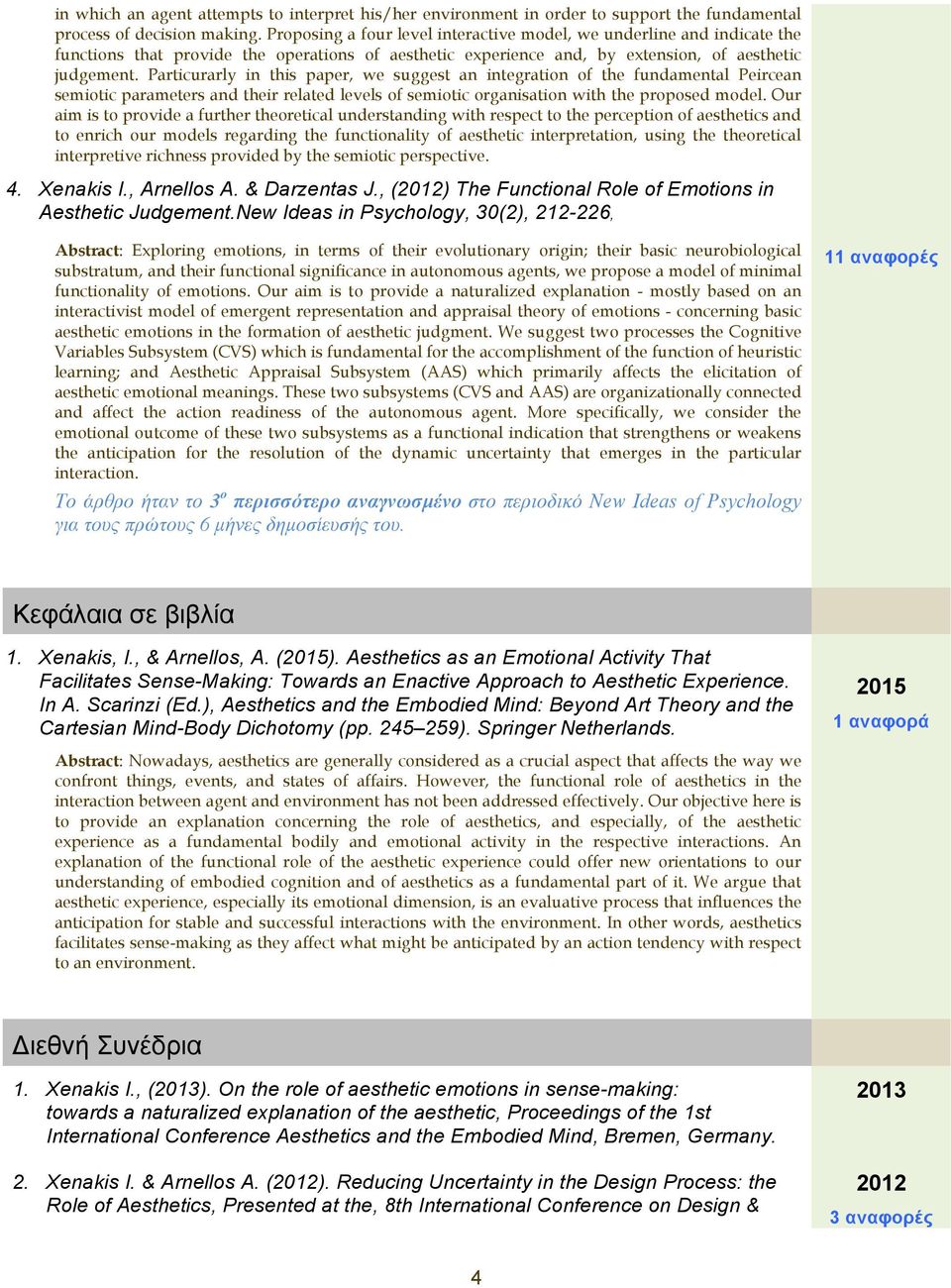 Particurarly in this paper, we suggest an integratin f the fundamental Peircean semitic parameters and their related levels f semitic rganisatin with the prpsed mdel.