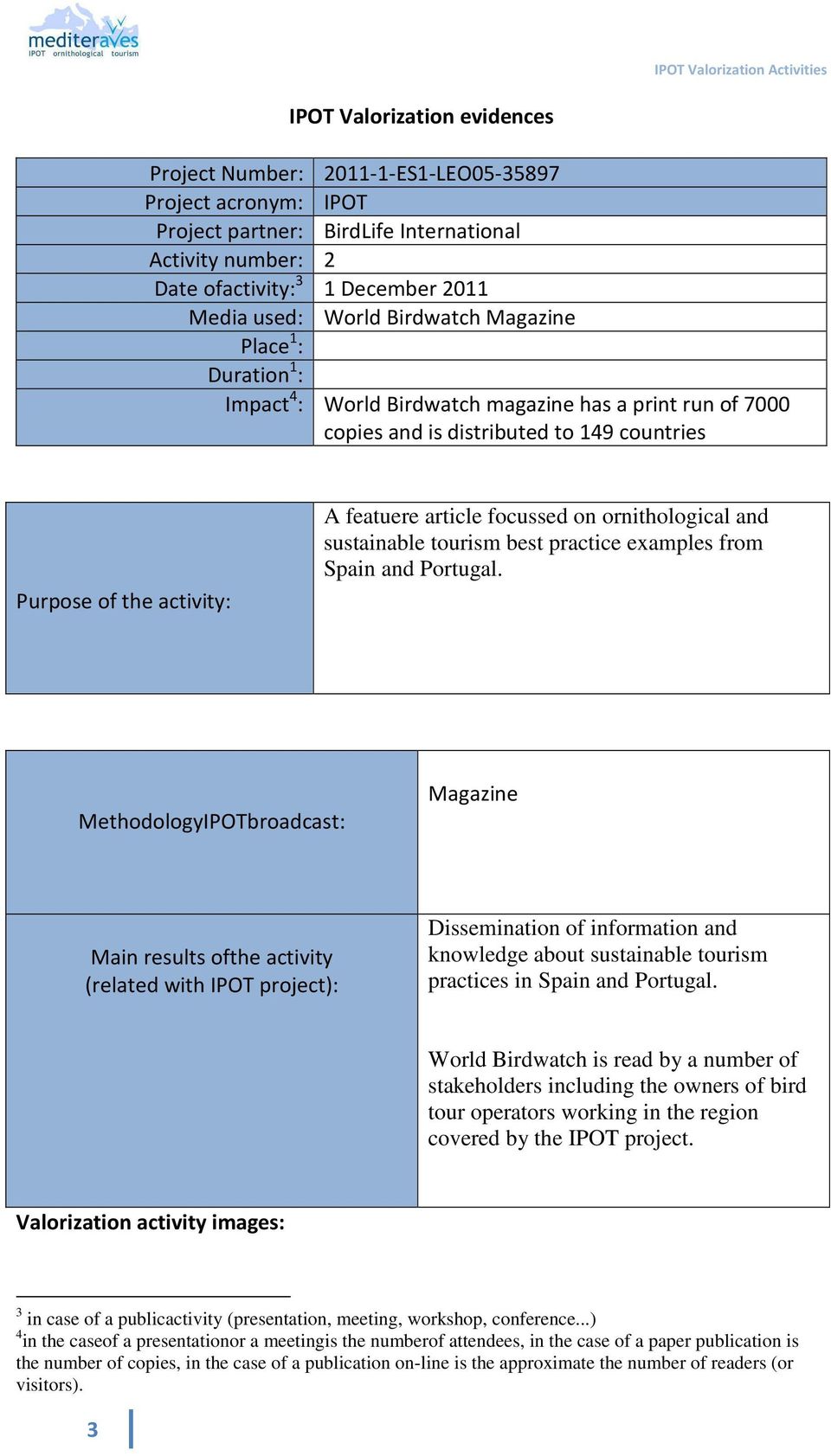 practice examples from Spain and Portugal.