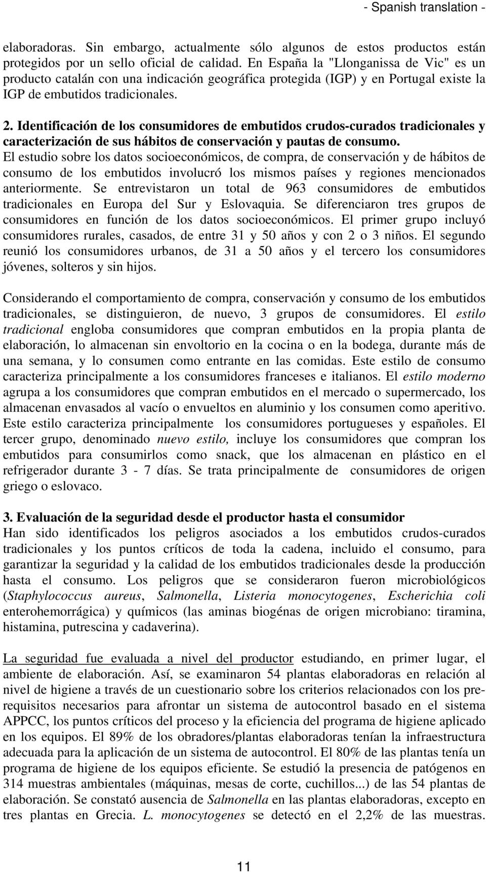 Identificación de los consumidores de embutidos crudos-curados tradicionales y caracterización de sus hábitos de conservación y pautas de consumo.