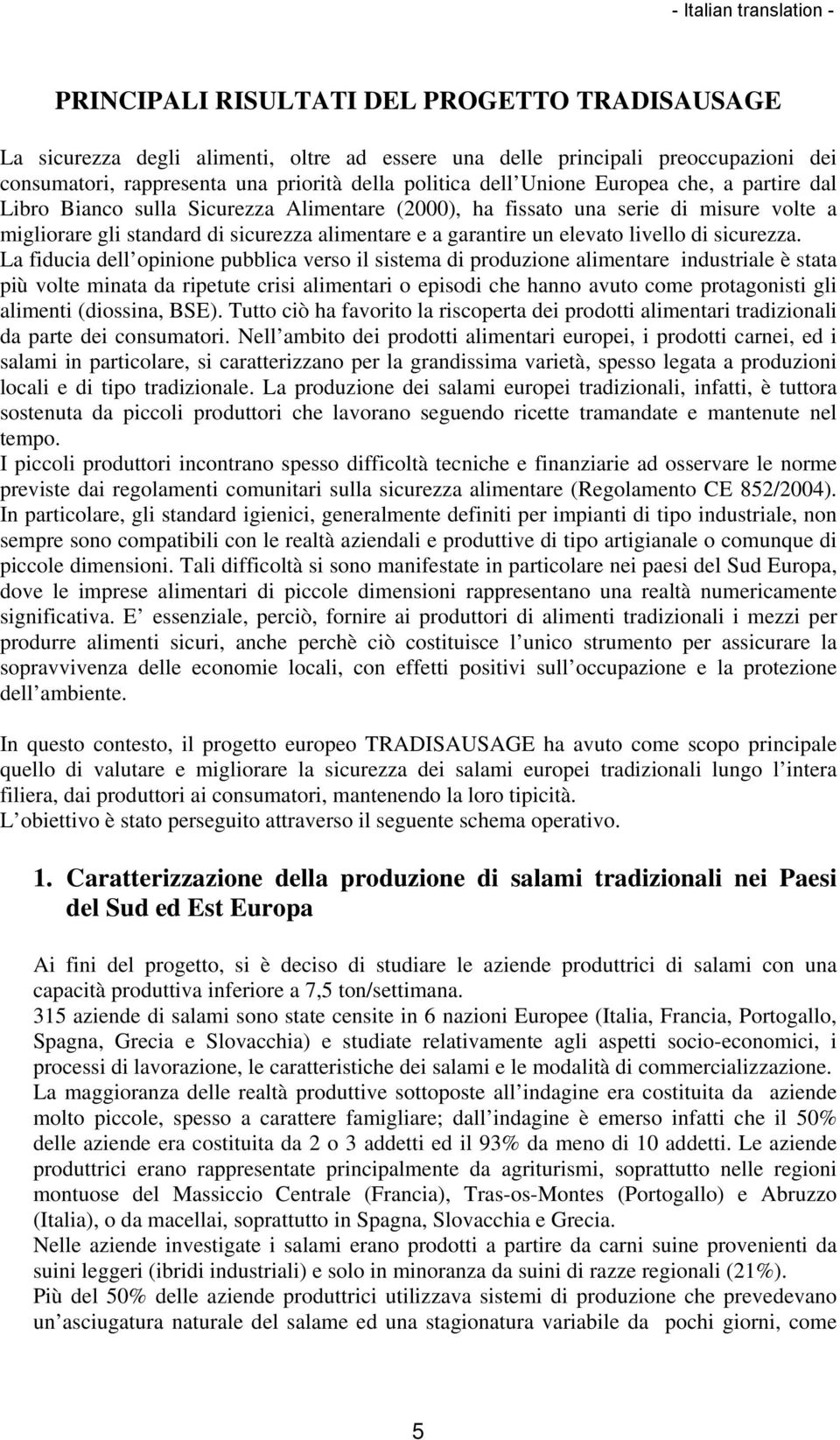 elevato livello di sicurezza.