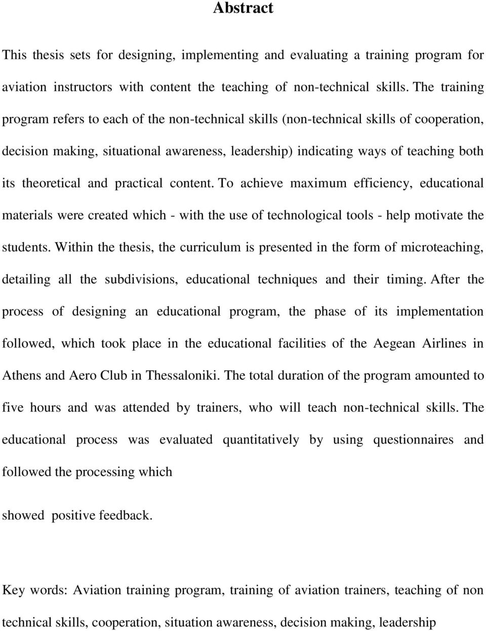 theoretical and practical content. To achieve maximum efficiency, educational materials were created which - with the use of technological tools - help motivate the students.