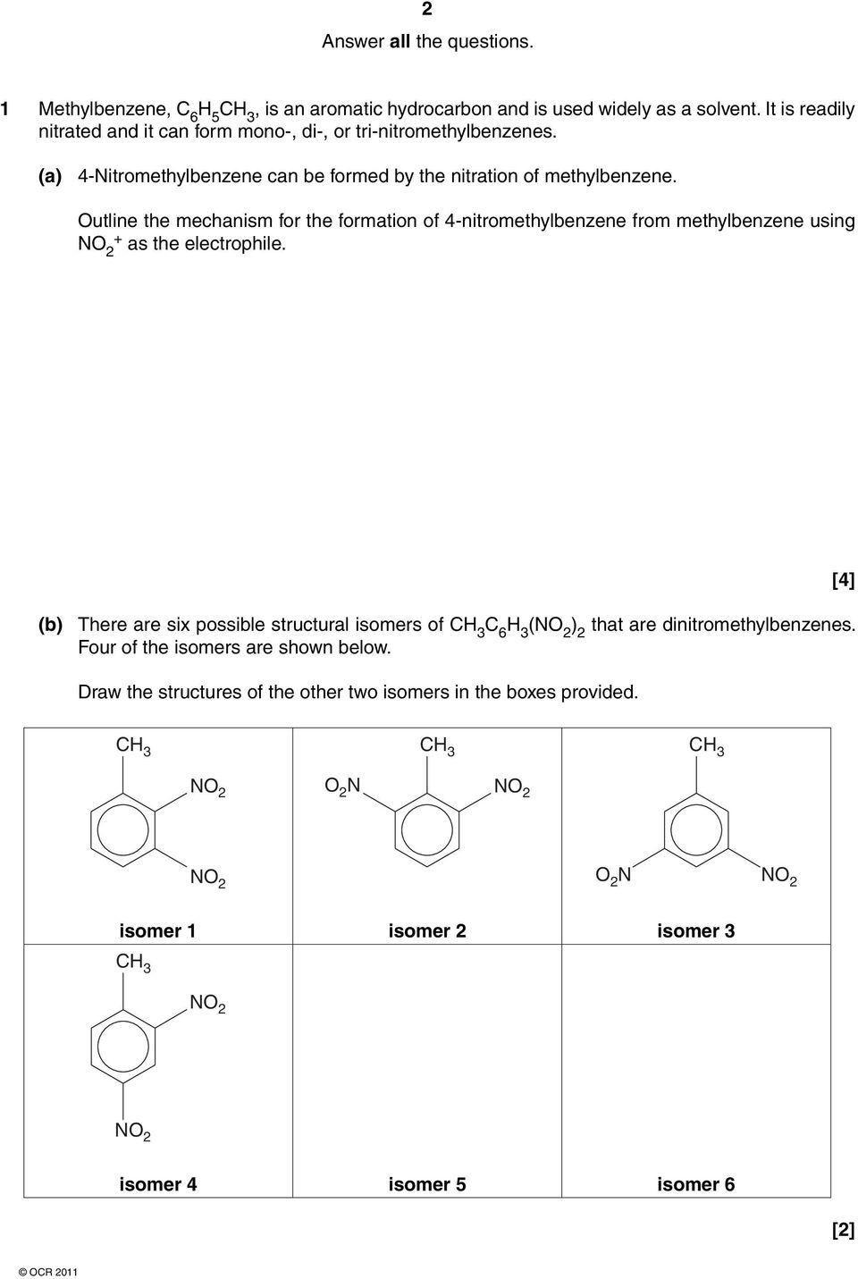 utline the mechanism for the formation of 4-nitromethylbenzene from methylbenzene using N 2 + as the electrophile.