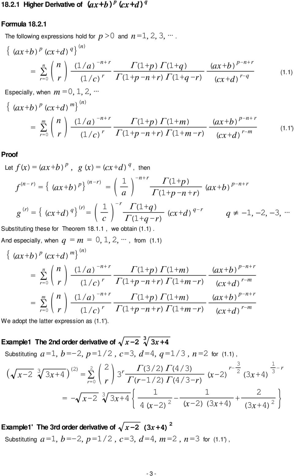 the - r ( a+b) p f r ( c+d) q g -r r c a -+r ( +p) ( +p - +r) -r ( +q) ( +q -r) Substitutig these for Theorem 8.., we obtai (.). ( c+d) q-r Ad especially, whe q m 0,,,, from (.