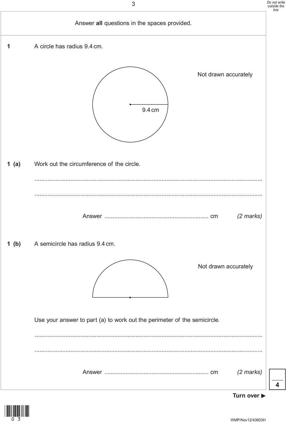 .. cm (2 marks) 1 (b) A semicircle has radius 9.4 cm.