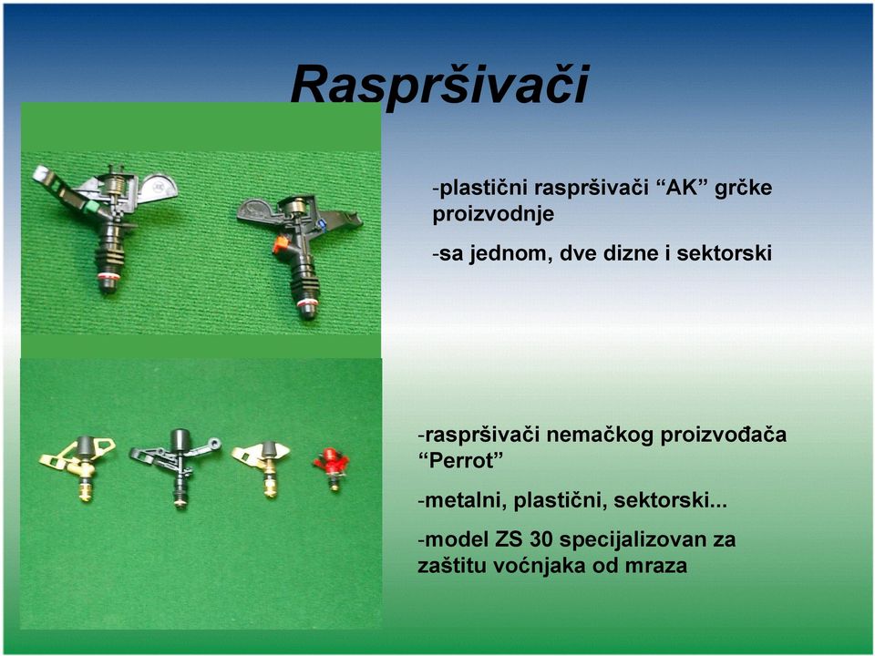 proizvođača Perrot -metalni, plastični, sektorski.