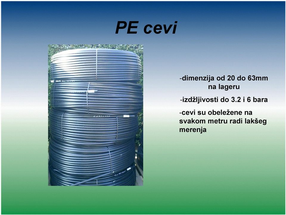 3.2 i 6 bara -cevi su obeležene