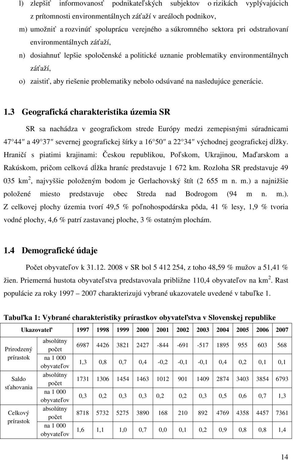 nasledujúce generácie. 1.