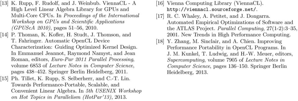 Automatic OpenCL Device Characterization: Guiding Optimized Kernel Design.