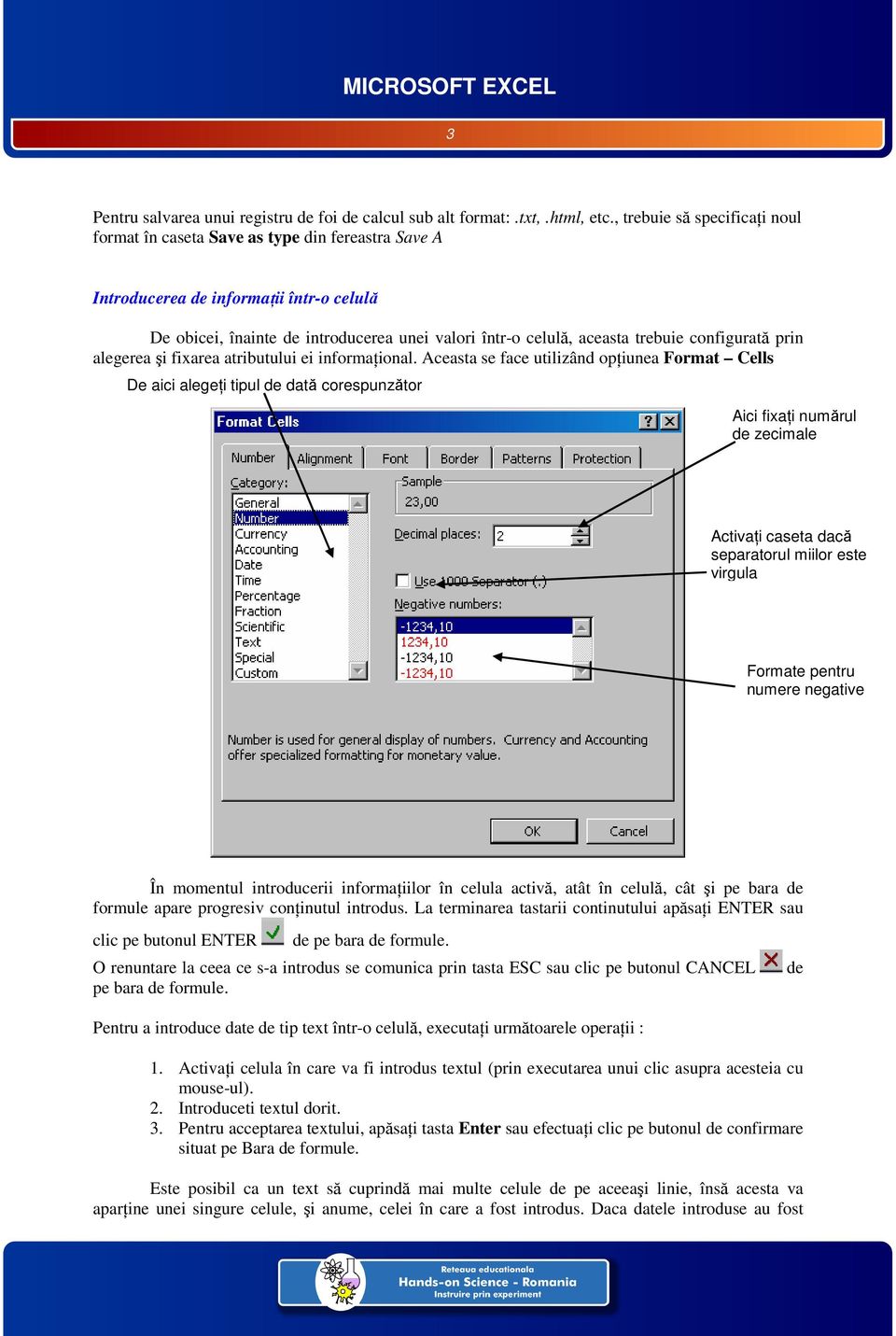 configurată prin alegerea şi fixarea atributului ei informaţional.