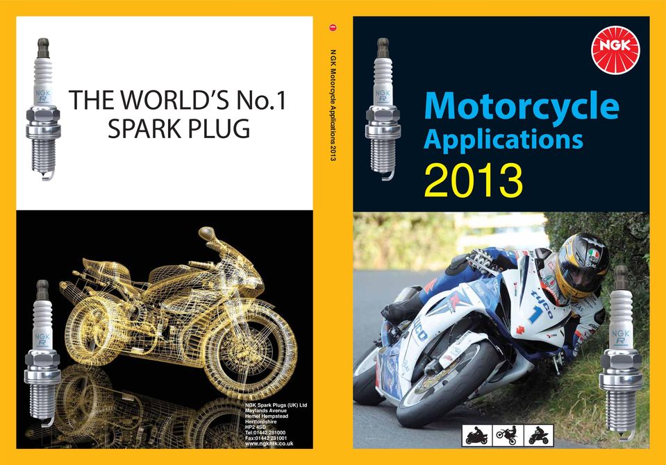 Motorcycle Applications 2013 NGK Spark Plugs (UK) Ltd